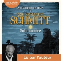 Soleil Sombre - La Traversée des temps, tome 3