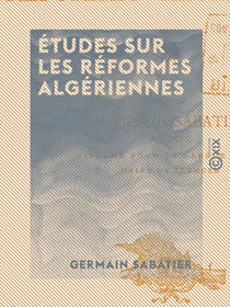 Études sur les réformes algériennes