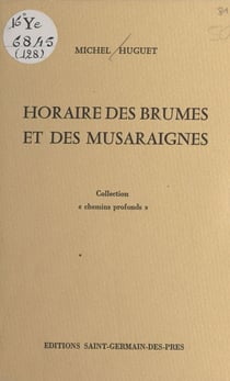 Horaire des brumes et des musaraignes