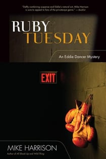 Ruby Tuesday - An Eddie Dancer Mystery