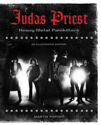 Judas Priest - Heavy Metal Painkillers - An Illustrated History