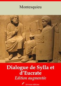 Dialogue de Sylla et d’Eucrate – suivi d'annexes - Nouvelle édition 2019