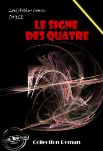 Le signe des quatre - édition intégrale & entièrement illustrée