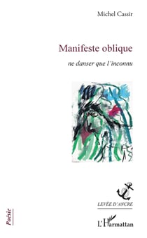 Manifeste oblique - ne danser que l'inconnu