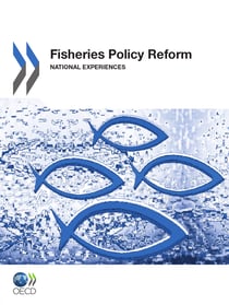 Fisheries Policy Reform - National Experiences