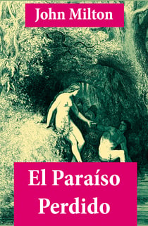 El Paraíso Perdido (texto completo, con índice activo)