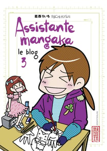 Assistante mangaka le blog - Tome 3