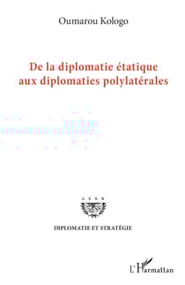 De la diplomatie étatique aux diplomates polylatérales