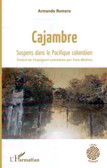 Cajambre suspens dans le Pacifique colombien - Suspens dans le Pacifique colombien