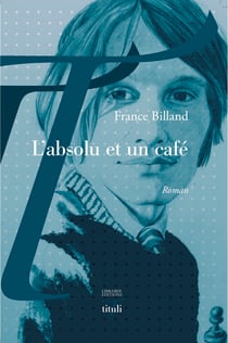 L'absolu et un café