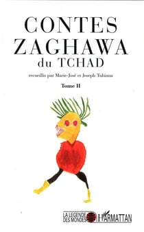 Contes Zaghawa du Tchad - Tome II