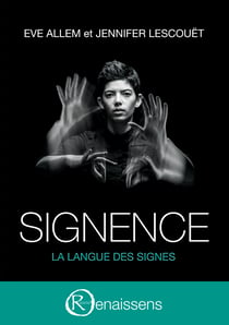 Signence - La langue des signes