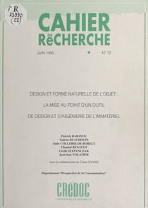 Design et forme naturelle de l'objet : la mise au point d'un outil de design et d'ingénierie de l'immatériel
