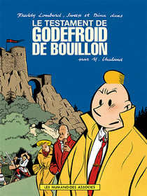 Freddy Lombard - Freddy Lombard - le Testament de Godefroid de Bouillon