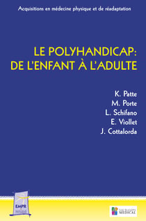 Le polyhandicap : de l'enfant à l'adulte