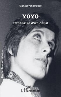 YOYO - Itinéraire d'un deuil