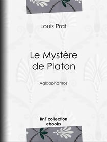 Le Mystère de Platon - Aglaophamos
