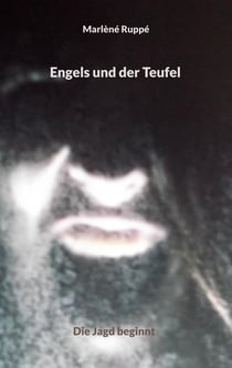 Engels und der Teufel - Die Jagd beginnt