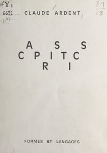 Capristics - Textes précédés de Erostics ; Sémiostics ; Géométrics ; et suivis de Corps de ballet ; Cover-girl