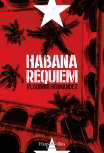 Habana réquiem - Habana criminal (1)