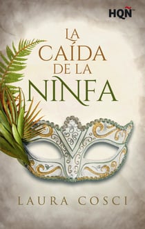 La caída de la Ninfa - El mejor regalo para San Valentín, una novela de Harlequin