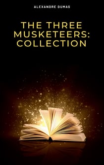 The Three Musketeers: Collection