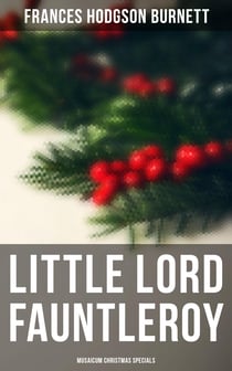 Little Lord Fauntleroy (Musaicum Christmas Specials)