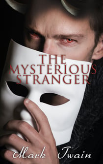 The Mysterious Stranger - A Tale of Young Satan