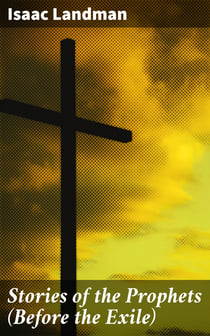 Stories of the Prophets (Before the Exile)