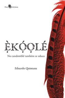 ÈKÓOLÉ - No candomblé também se educa