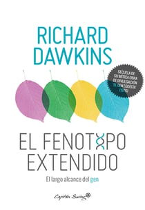 El fenotipo extendido - El largo alcance del gen