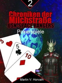Chroniken der Milchstraße  - USN-Space Rangers - Pokerspiele