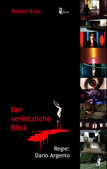 Der verletzliche Blick - Regie: Dario Argento