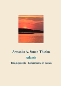 Atlantis - Traumgesichte   Experimente in Versen