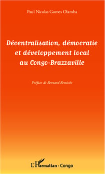 Décentralisation, démocratie et développement local au Congo-Brazzaville