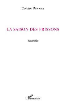 La saison des frissons - Nouvelles