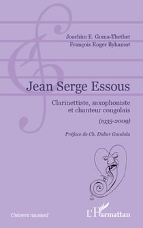 Jean Serge Essous - Clarinettiste, saxophoniste et chanteur congolais - (1935-2009)