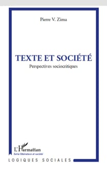 Texte et société - Perspectives sociocritiques
