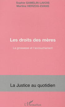 Les droits des mères - La grossesse et l'accouchement