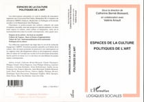 ESPACES DE LA CULTURE POLITIQUE DE L'ART