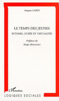 LE TEMPS DES JEUNES - Rythmes, durée et virtualités
