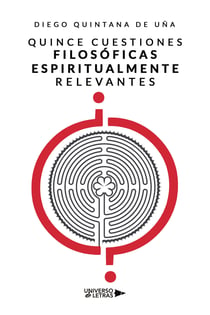 Quince cuestiones filosóficas espiritualmente relevantes