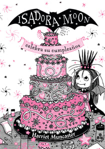 Isadora Moon 3 - Isadora Moon celebra su cumpleaños (edición especial) - ¡Un libro mágico con purpurina en cubierta!