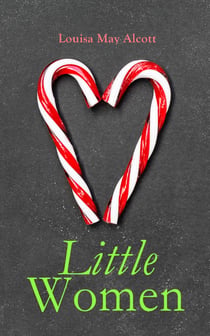 Little Women - Classics for Christmas Series