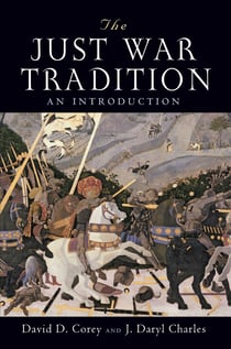 The Just War Tradition - An Introduction