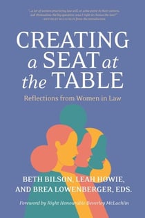 Creating a Seat at the Table - Reflections from Women in Law