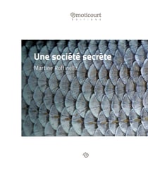 Une société secrète - Méditations poétiques