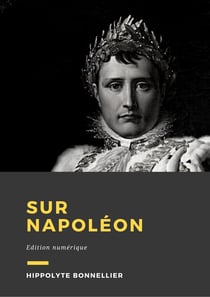 Sur Napoléon - Essai