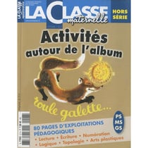 La classe maternelle activites autour de l'album roule galette