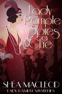 Lady Rample Spies A Clue - Lady Rample Mysteries, #2